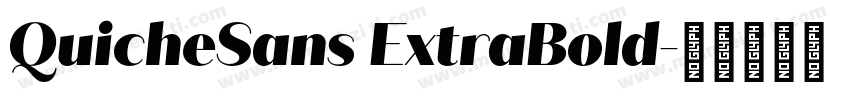 QuicheSans ExtraBold字体转换